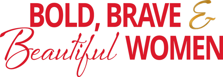 Bold-Brave-and-Beautiful-Women Bold Brave and Beautiful Women